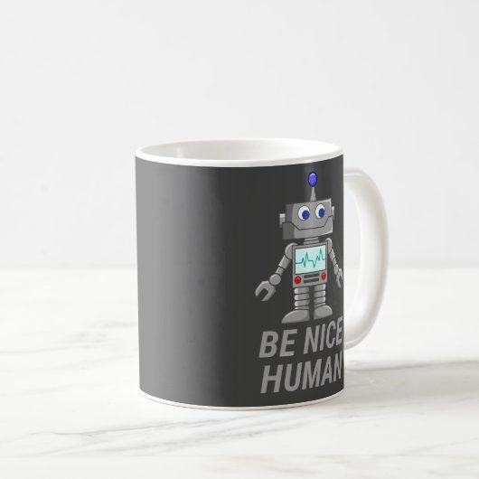 BE NICE HUMAN grappige robot Koffiemok (Voorkant rechts)