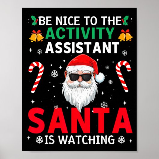 Be Nice To The Activity Istant Santa Is Watching X Poster (Voorkant)