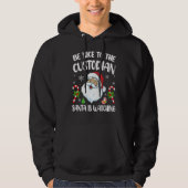 Be Nice To The Custodian Santa Is Watching   Chris Hoodie (Voorkant)