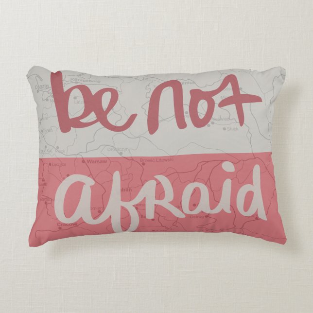 Be not afraid accent kussen (Voorkant)