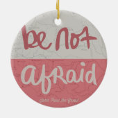Be not afraid keramisch ornament (Achterkant)