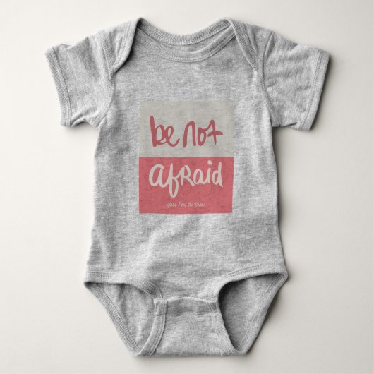 Be not afraid romper (Voorkant)