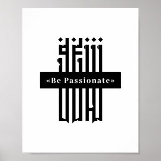 Be Passionate Typografie Poster