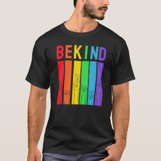 Be Pride Kind LGBTQ Regenboog Kleuren Grafische Pa T-shirt