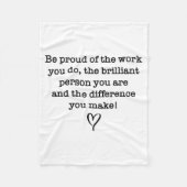 Be Proud Of Your Work Sitive Quote Gift  Fleece Deken (Voorkant)
