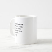 Be Proud Of Your Work Sitive Quote Gift  Koffiemok (Voorkant links)