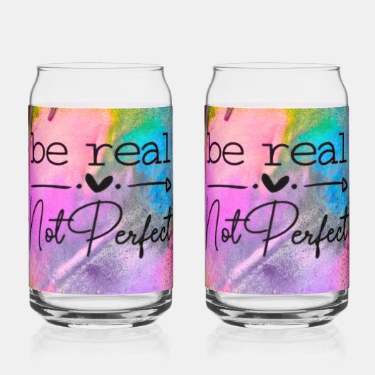 Be Real Not Perfect (Verso)