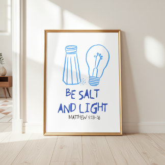 Be Salt and Light Matthew 5:13-16 Wall Art Poster