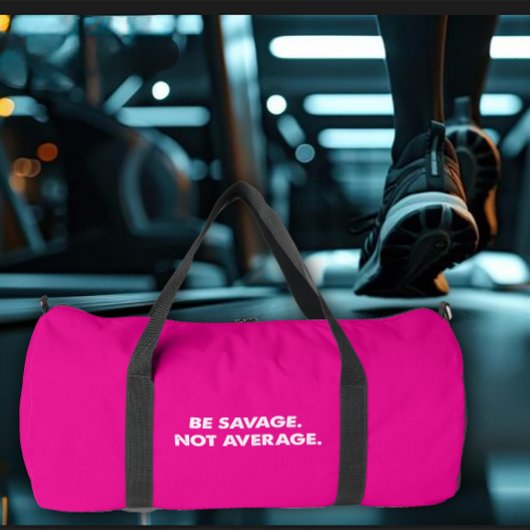 Be Savage Not Average Gym Gear Plunjezak