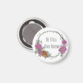 Be Still and Know Magnet (Recto/Verso)