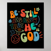 Be Still And Know Psalm Verse Insrational Christia Poster (Voorkant)