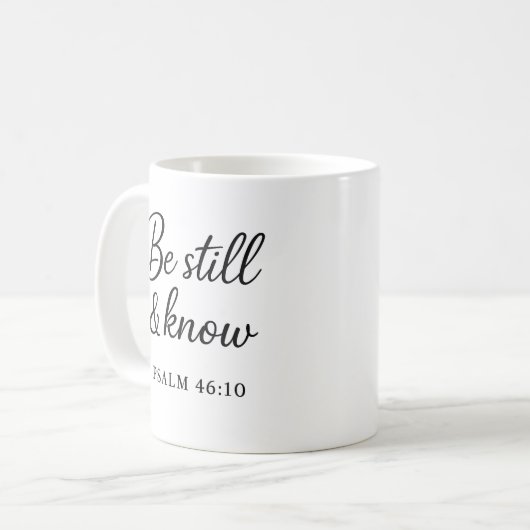 Be Still & Know - Psaume 46:10 Ecriture Mug (Devant gauche)