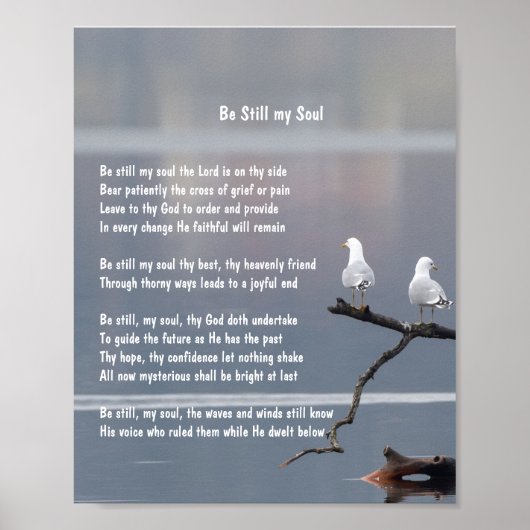 Be Still My Soul Church Christian Hymn Poster (Devant)