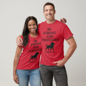 Be Strong and Courageous Joshua 19 Christian Quote T-shirt (Unisex)