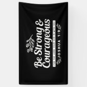 Be Strong and Courageous – Joshua 1:9 Bible Verse  Spandoek (Verticaal)