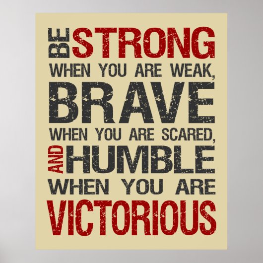 Be Strong When You Are Weak Poster - Sand (Devant)