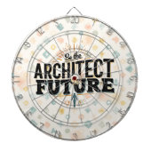 Be the Architect of Your Future Dartbord (Voorkant)