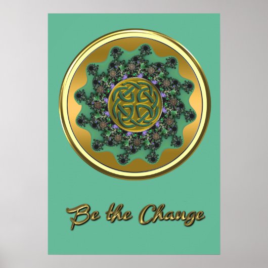 Be the Change Green Gold Celtic Mandala Poster (Devant)