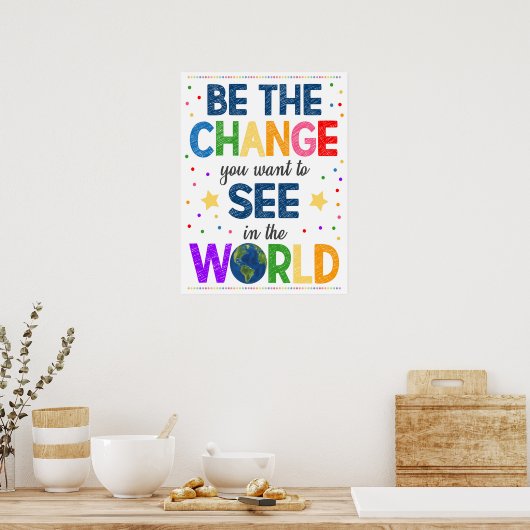 Be the Change Rainbow Poster (Cuisine)