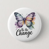 Be the Change Ronde Button 5,7 Cm (Voorkant)