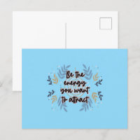 Be The Energy You Want To Attract