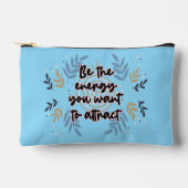 Be The Energy You Want To Attract Etui (Voorkant)