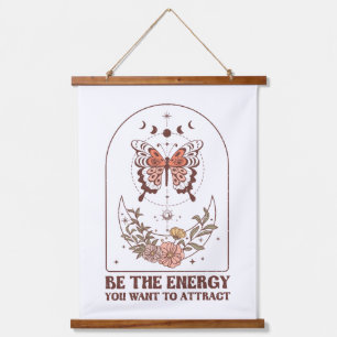 Be The Energy You Want To Attract Hangend Wandkleed