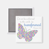 "...be transformeerd" Butterfly Magnet Magneet (Voorkant / Achterkant)