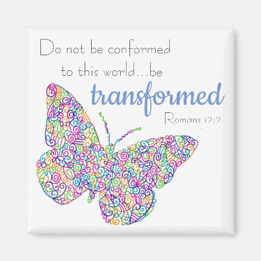 "...be transformeerd" Butterfly Magnet Magneet (Voorkant)
