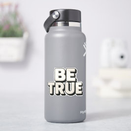 Be True Message  Sticker