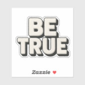 Be True Message  Sticker (Vel)