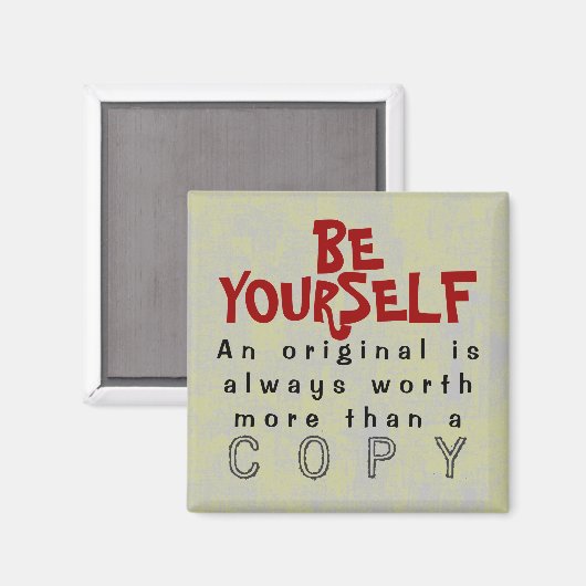 BE UZELF - Magnet Truism Magneet (Voorkant / Achterkant)