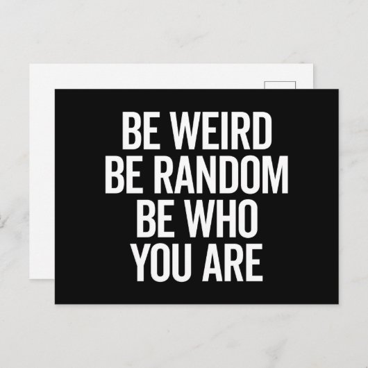 Be Weird & Random Quote Briefkaart (Voorkant / Achterkant)