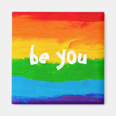 Be You Rainbow LGBT Magnet - Prith Moth LGBTQ+ (Devant)