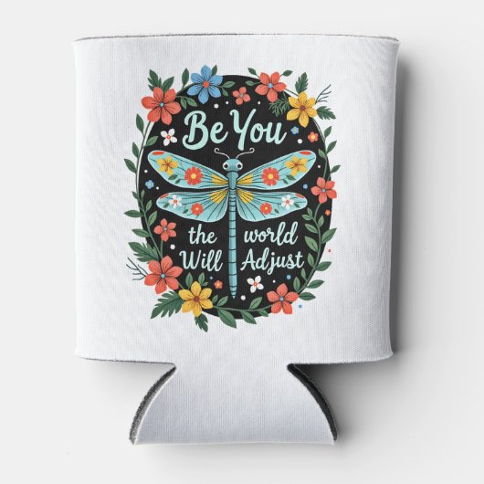 Be You The World Will Adjust - Dragonfly (2) Blikjeskoeler (Voorkant)