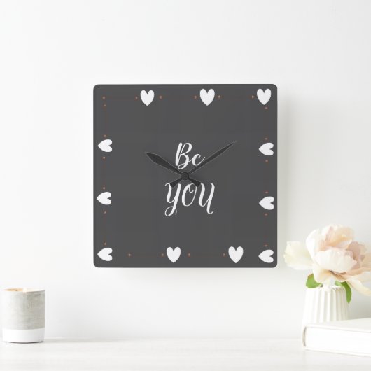 Be You Wall Clock – Minimal Modern Inspirational  Vierkante Klok (Huis)