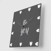 Be You Wall Clock – Minimal Modern Inspirational  Vierkante Klok (Hoek)