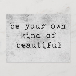 Be Your Own Kind of Beautiful Postcard Briefkaart