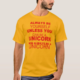 Be Yourself , be a Unicorn - T-shirt - Girls