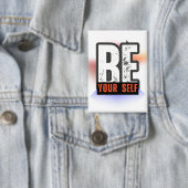 BE YOURSELF – Bold Motivational Typography Design Button (Insitu)
