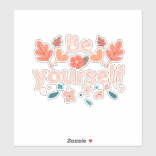 Be Yourself & Fall verlaat Custom-Cut Vinyl Sticke Sticker
