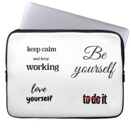 Be yourself laptop sleeve