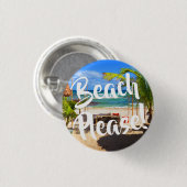 Beach alsjeblieft! Knoop Ronde Button 3,2 Cm (Voorkant /achterkant)