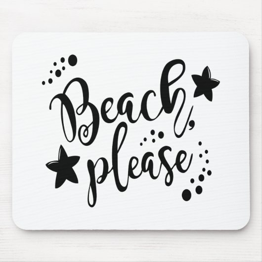 Beach alsjeblieft muismat (Voorkant)