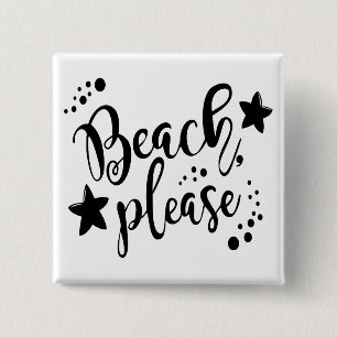 Beach alsjeblieft vierkante button 5,1 cm