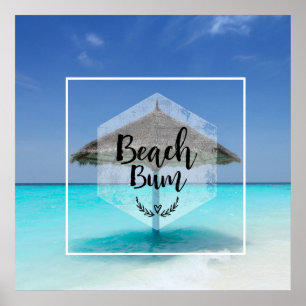 Beach Bum Typography - Umbrella on Tropical Beach Poster