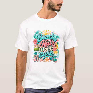 Beach Hair Don't Care Tropische Zomer Typografie T-shirt
