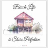 Beach Life is Shore Perfection Sticker (Vel)