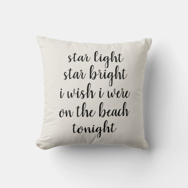 Beach Life Star Licht Ster helder Quote Kussen (Voorkant)