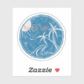 Beach Life Vinyl Cut Sticker (Vel)